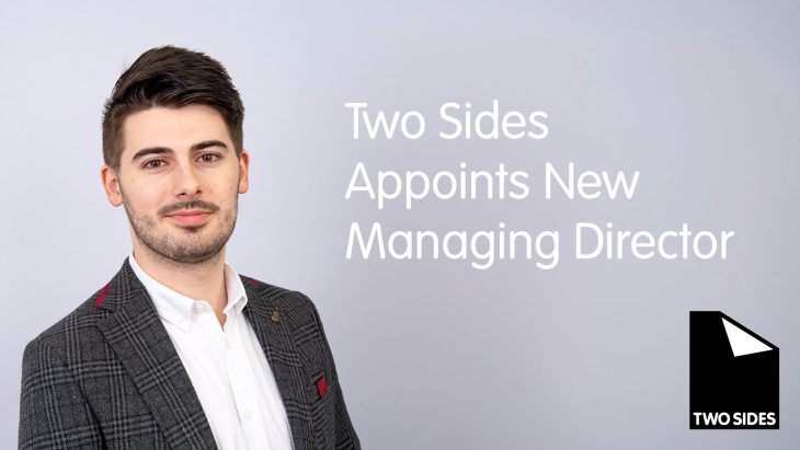Two Sides Appoints Josh Birch as Managing Director | Sustainable Paper Packaging & Print | TwoSide